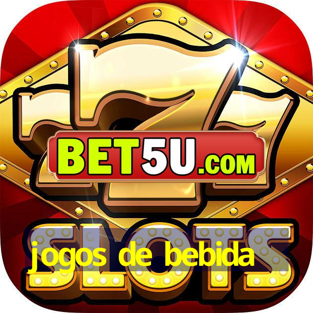 jogos de bebida